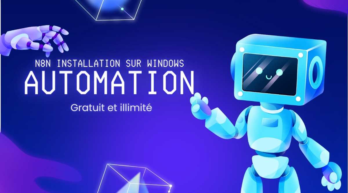 installation de N8N sur PC ordinateur Windows 10 automation gratuit illimite